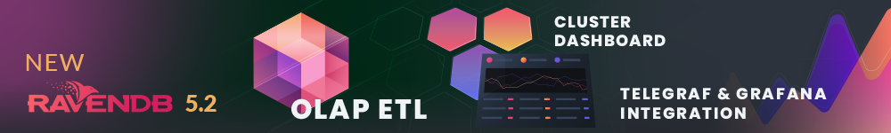 RavenDB 5.2 - OLAP ETL, Telegraf & Grafana Integration, Cluster Dashboard